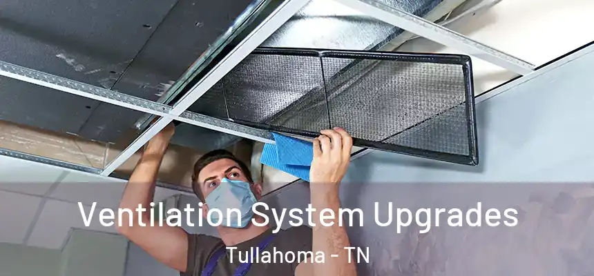  Ventilation System Upgrades Tullahoma - TN